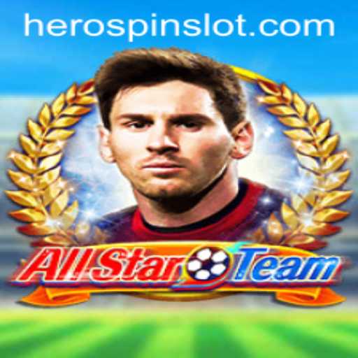 AllStarTeam: The Unmatched Gameplay Experience with HeroSpin